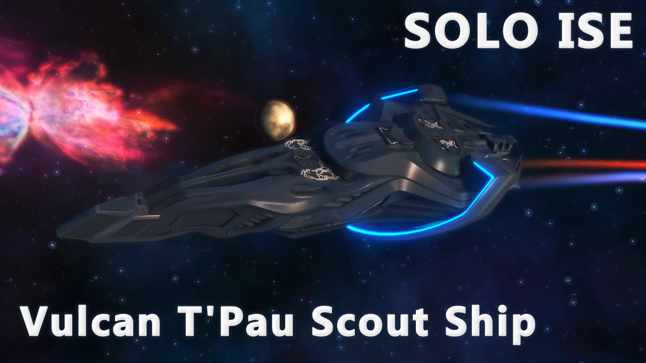 NeoJetAngel STO - Vulcan T'Pau Scout Ship - Solo Elite Build Primer