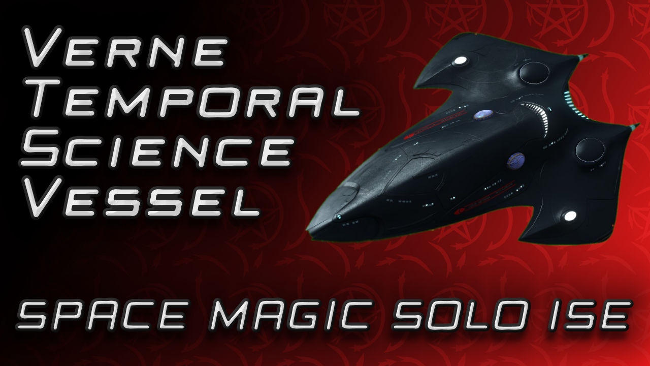 NeoJetAngel STO - Verne Temporal Science Vessel - Solo Elite Build Primer